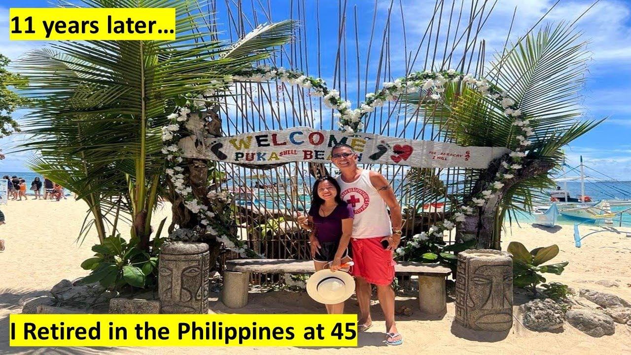 I Retired in the Philippines at 45 years old