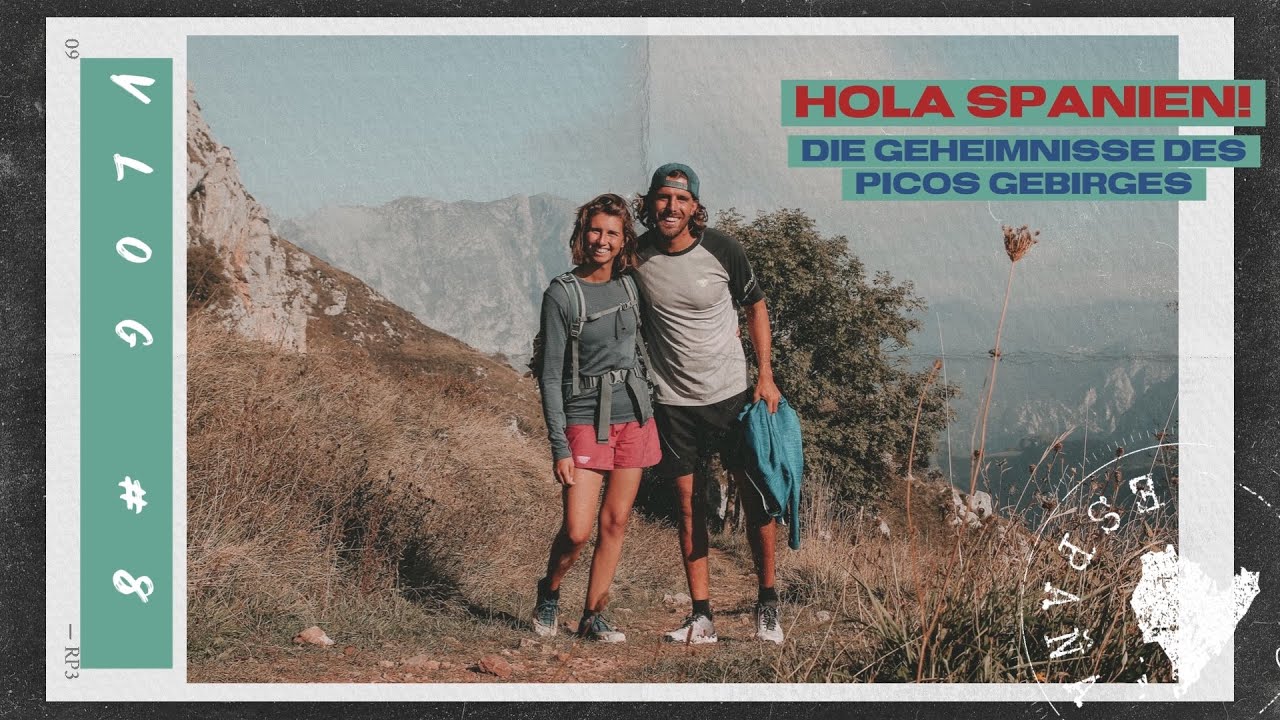 Hola Spanien & die Geheimnisse des Picos Gebirges // VANBERLOS Vlog #8