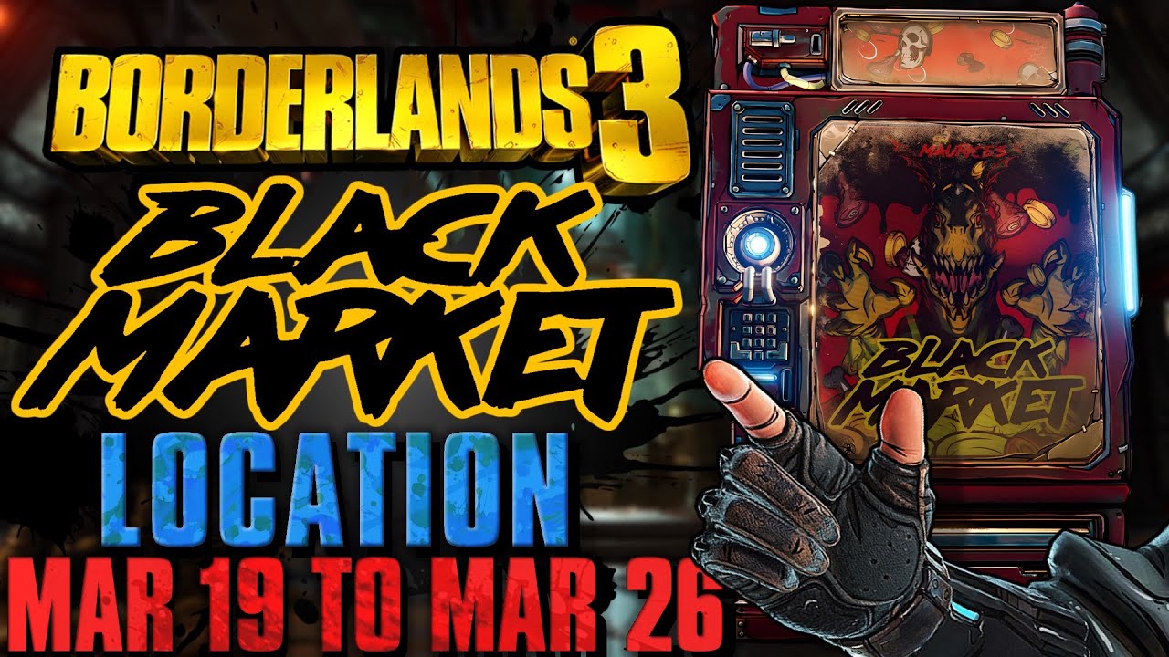 Black Market Vending Machine Location!! (19 March 2026) + GOD ROLL SAVE! - Borderlands 3