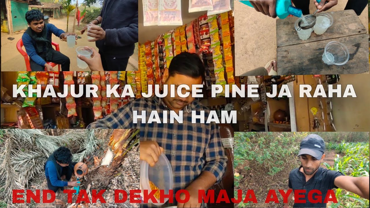 Uncle ke satha khajur ka juice pine ja rahe hai hum 😄