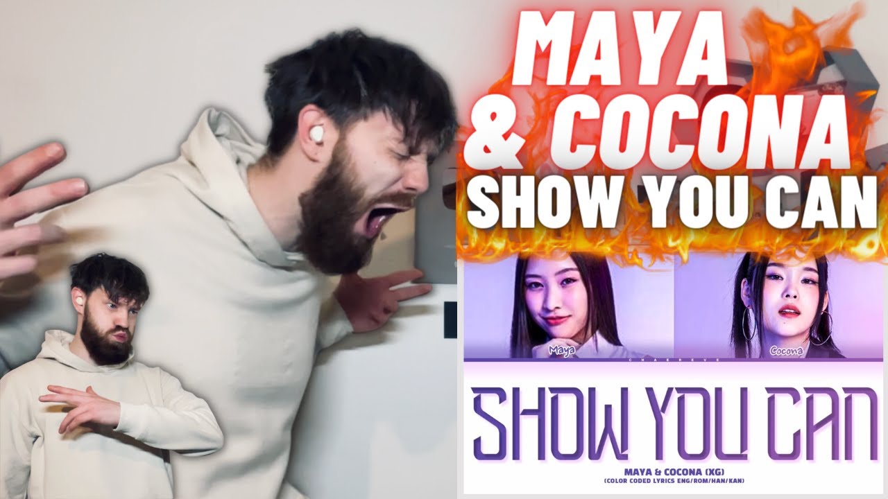 MAKNAE ON TOP! TeddyGrey Reacts to MAYA & COCONA of XG SHOW YOU CAN | REACTION