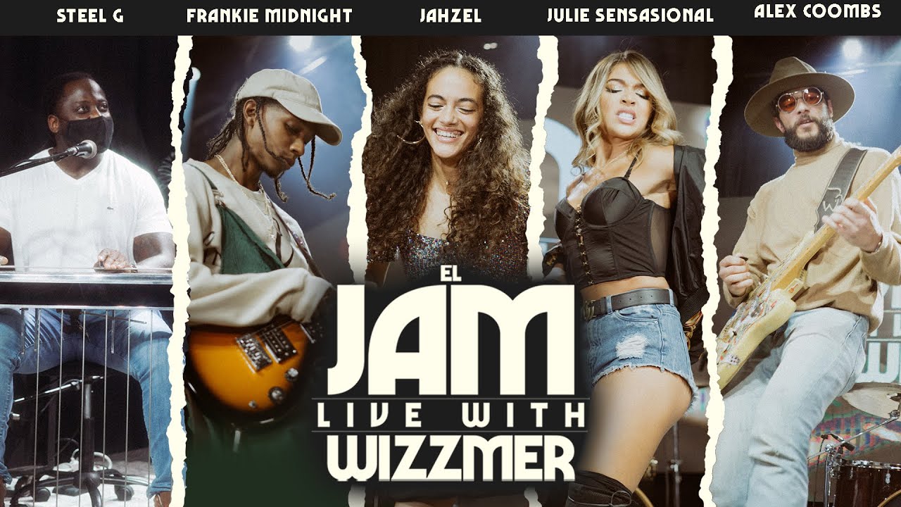 El JAM Live with Wizzmer [E10] Steel G | Frankie Midnight | Jahzel | Julie Sensasional┃Alex Coombs