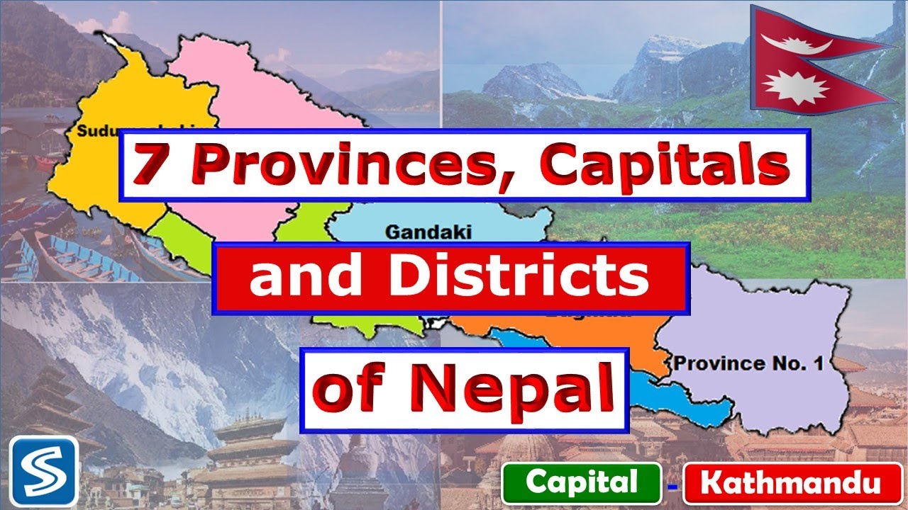 7 Provinces of Nepal | Nepal and their 7 Provinces, Capitals ,Districts and Map