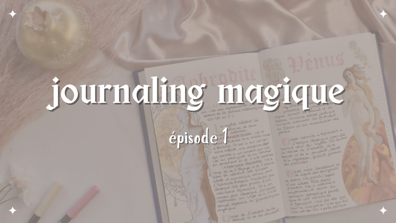 JOURNALING MAGIQUE - D&Eacute;ESSES APHRODITE ET V&Eacute;NUS