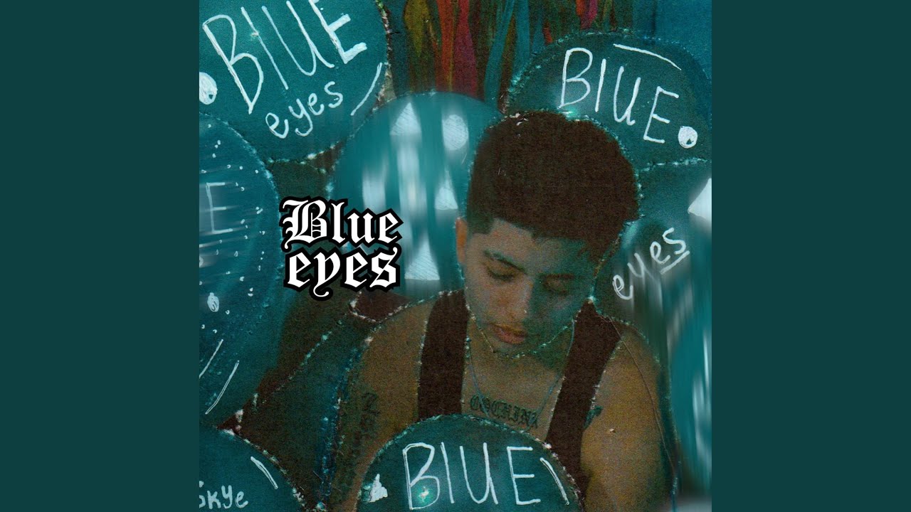 Blue Eyes