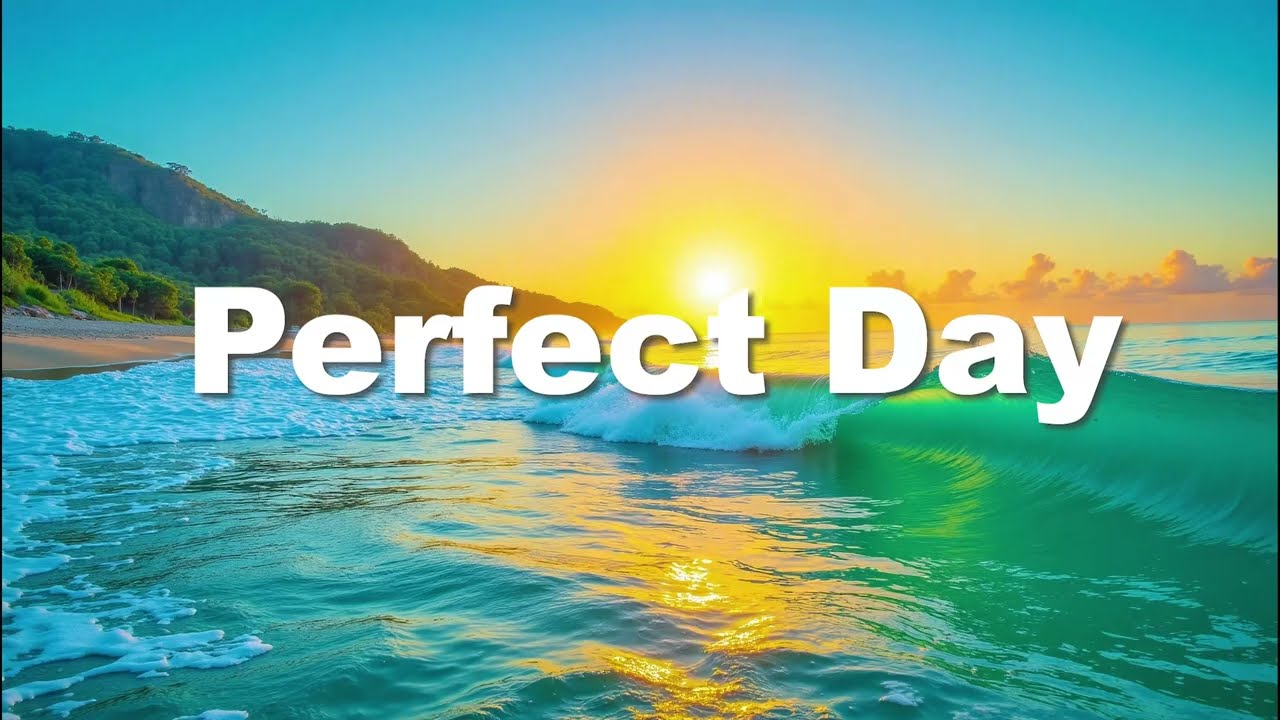 Perfect Day Chillout 🌴 Tropical House & Deep House Music for Positive Energy