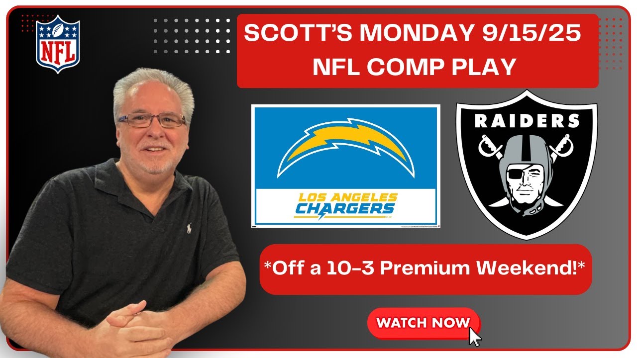 Scott Spreitzer NFL Free Best Bet & NFL Picks - Chargers vs Raiders Prediction, 9/15/2025! NFL MNF!