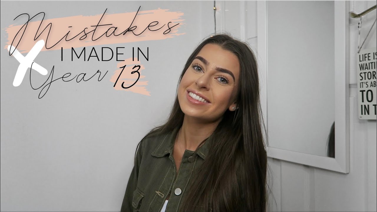 MISTAKES I made in YEAR 13... | HelloAmyy