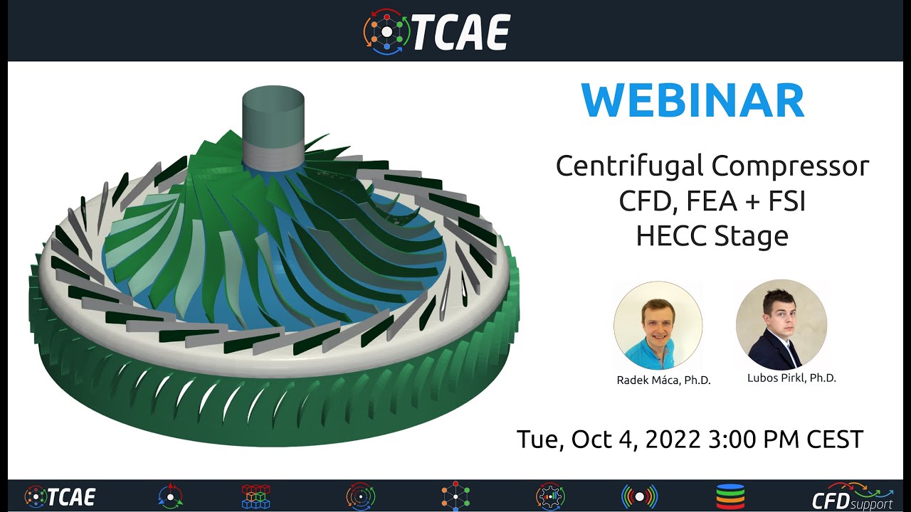 Webinar 60 - Centrifugal Compressor CFD, FEA + FSI - HECC Stage Benchmark, October 4, 2022