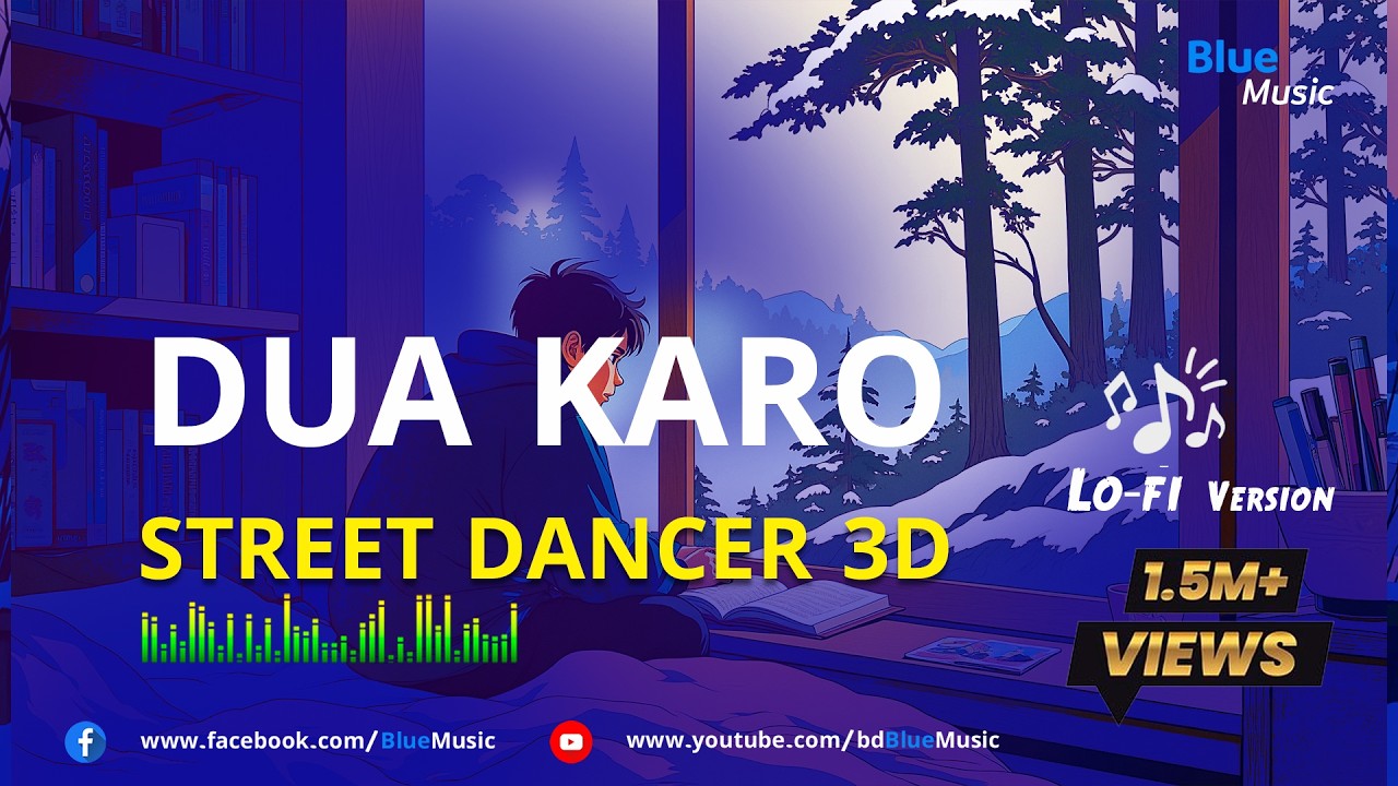 Dua Karo 🎶 @bdBlueMusic    Street Dancer 3D Movies song New Version Track Song