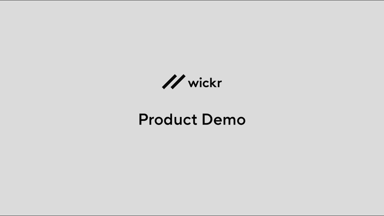 Wickr - Product Demo