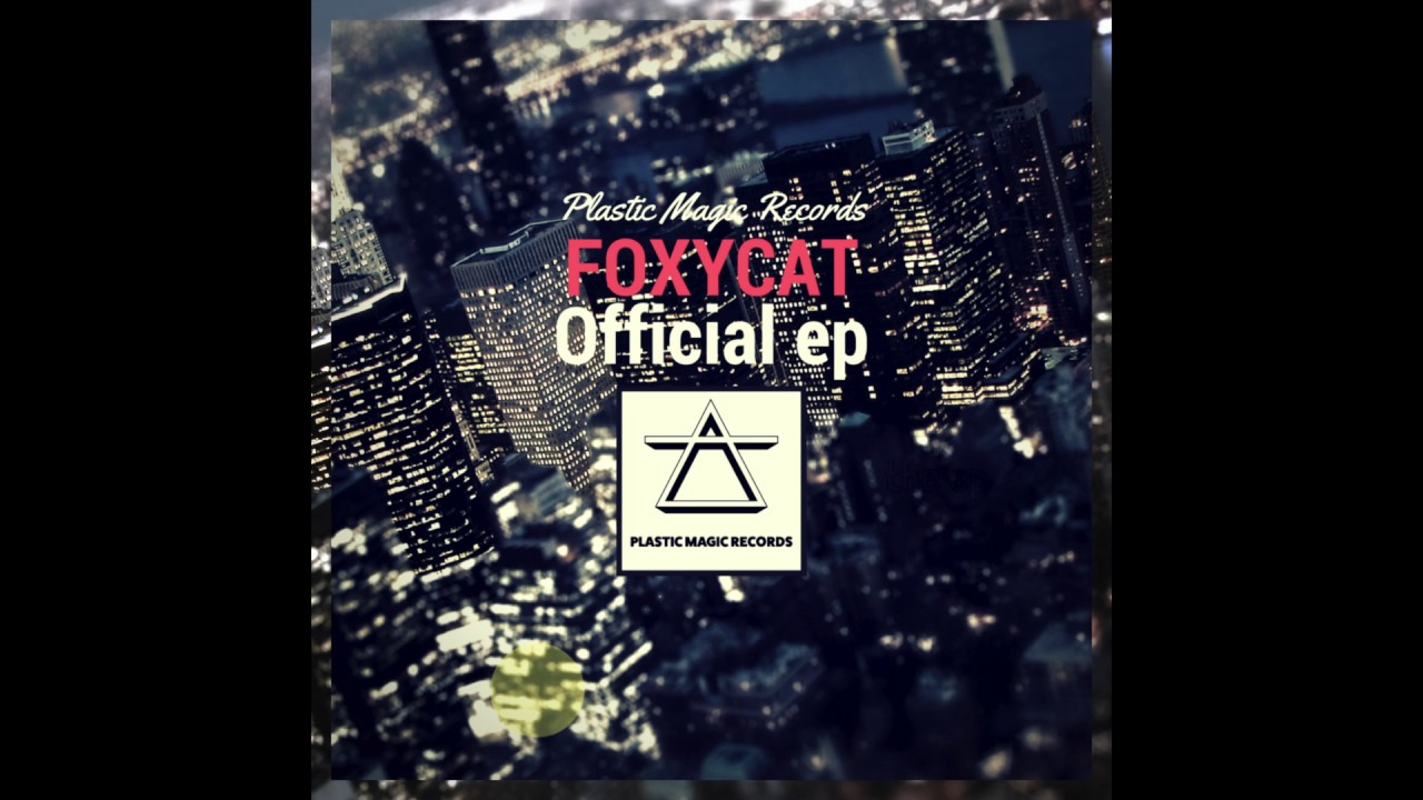 FoxyCat - Down Low (Original Mix)