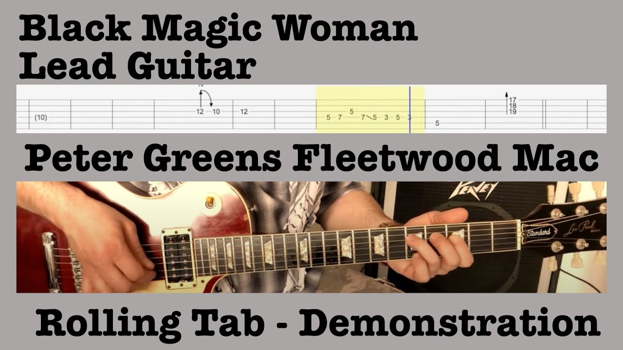 Black Magic Woman - Peter Green -  Fleetwood Mac - Lead Guitar Lesson - Rolling Tab - Backing Track