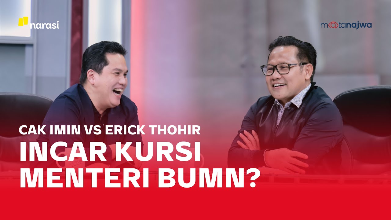 Antara Cak Imin, Erick Thohir dan Kursi Menteri BUMN - Guyub Akhir Tahun (Part 4) | Mata Najwa
