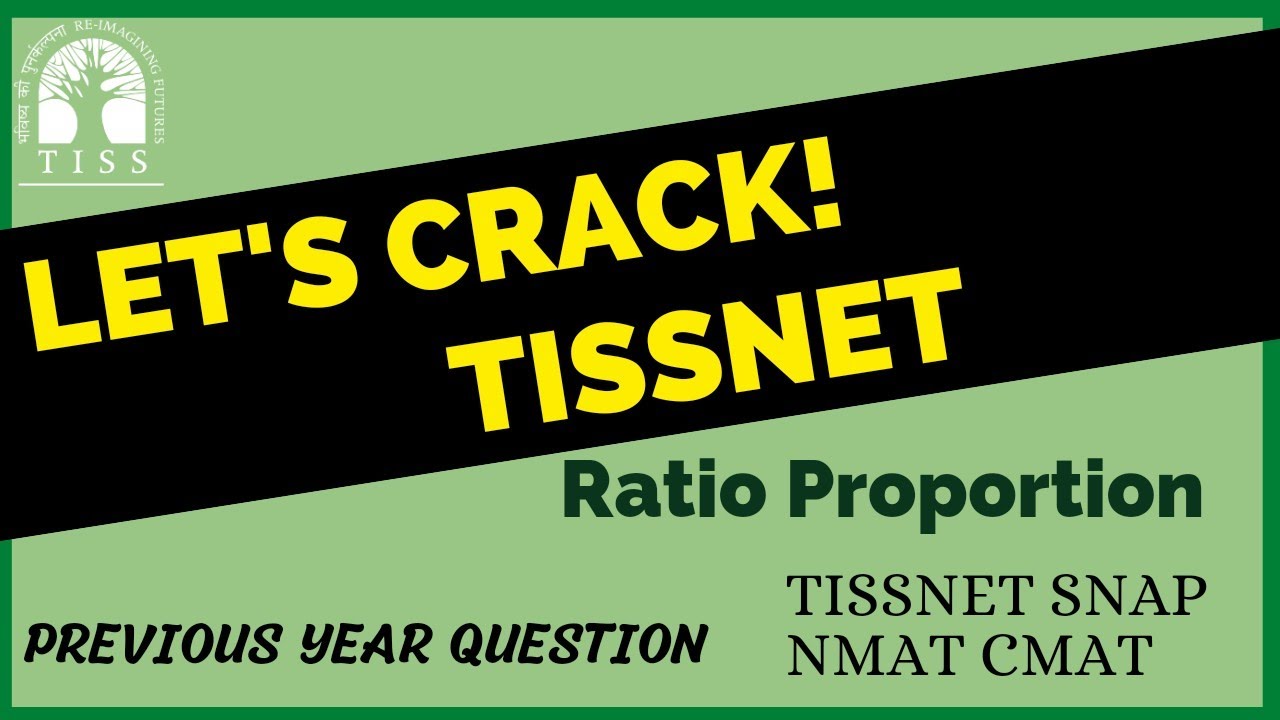 TISSNET 2023 preparation || Previous year Question Quant - Ratio  NMAT TISS | @Careercoach_Shubham