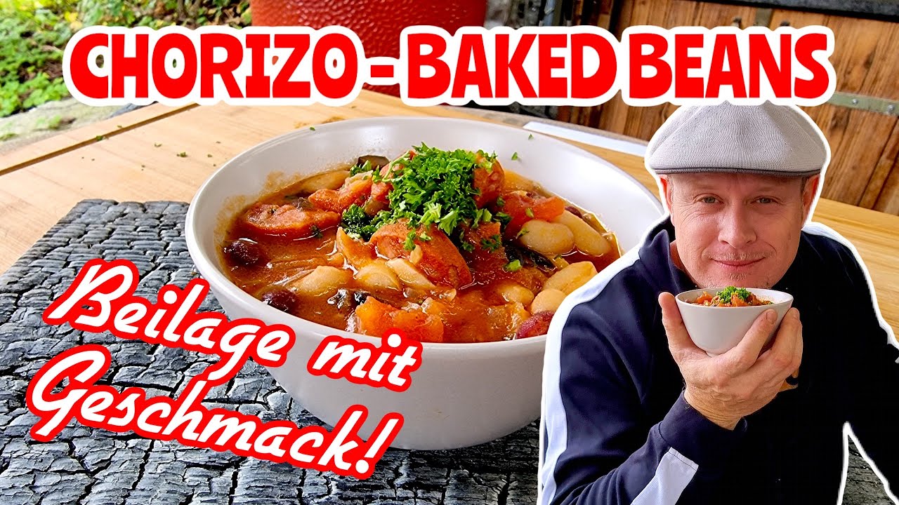 PAPRIKAWURST MIT BOHNEN UND TOMATEN | CHORIZO BAKED BEANS | Grill & Chill / BBQ & Lifestyle