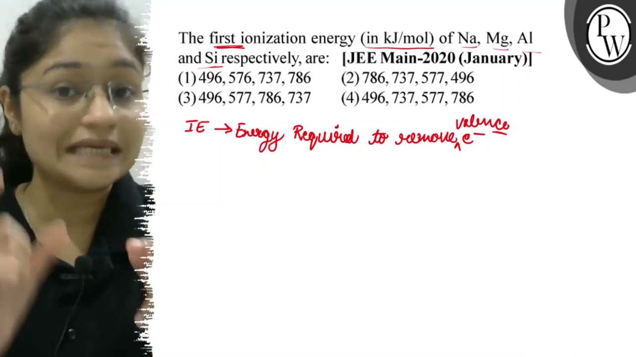 The first ionization energy (in \( \mathrm{kJ} / \mathrm{mol} \) ) ...