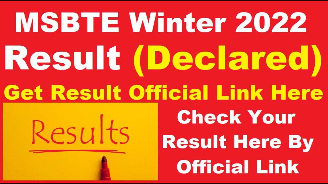 MSBTE Winter 2022 Result (Declared) - Check Your MSBTE Winter Result 2022 Here