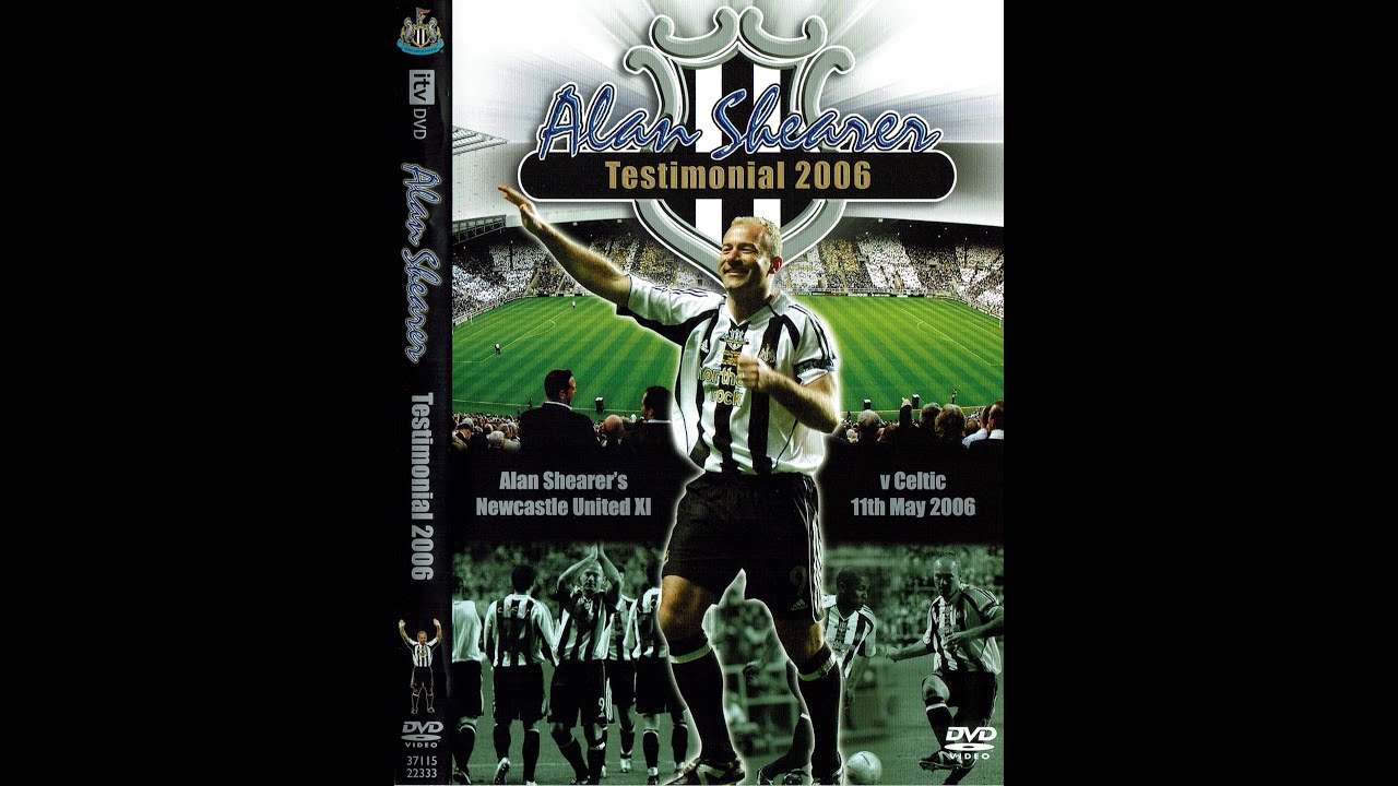 Newcastle United NUFC Alan Shearer Testimonial 2006