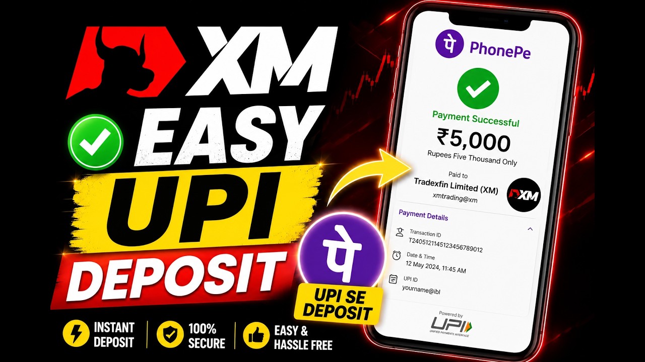 &ldquo;XM Me UPI Se Deposit Kaise Kare? 🔥 (Instant Deposit Guide)&rdquo;