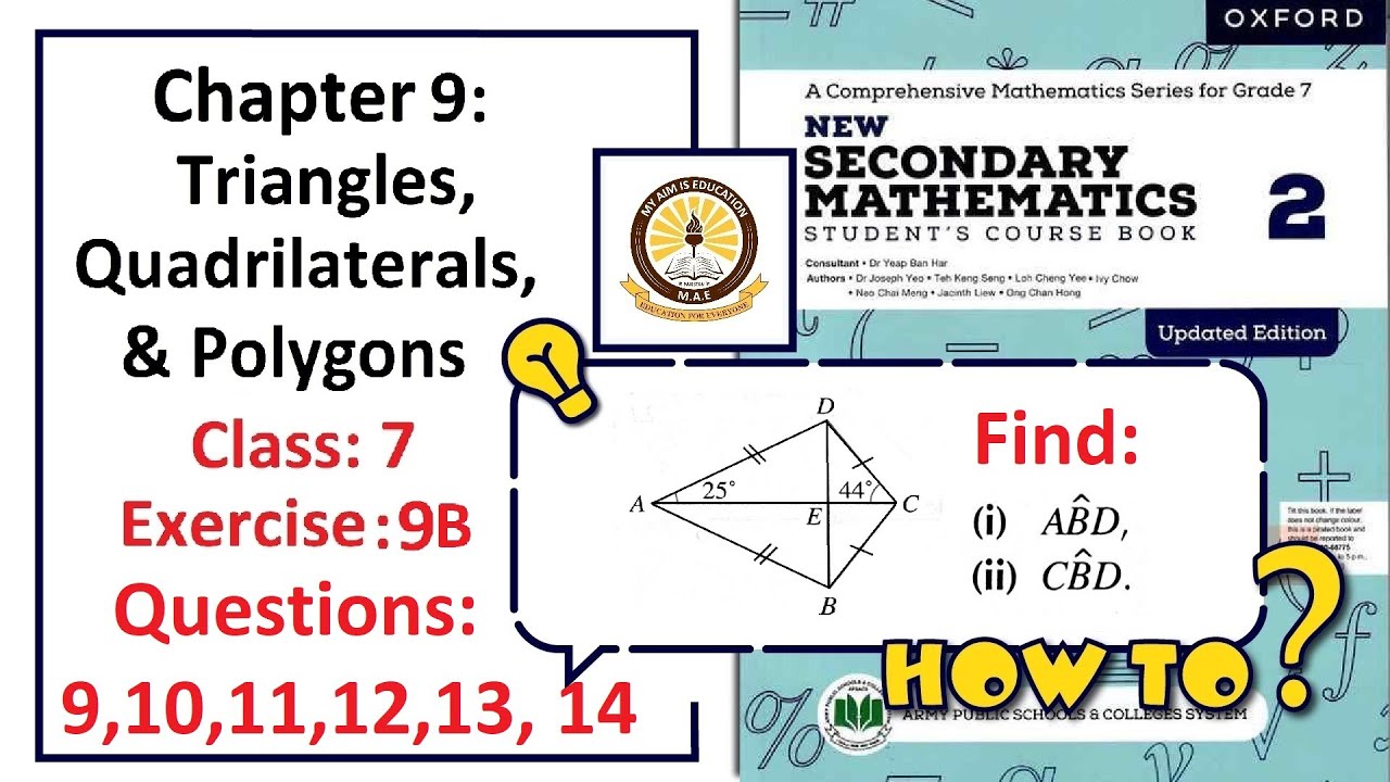 Exercise 9B Questions 9, 10,11, 12, 13, 14  – (Quadliterals)  Complete solution – APS Math Class 7.