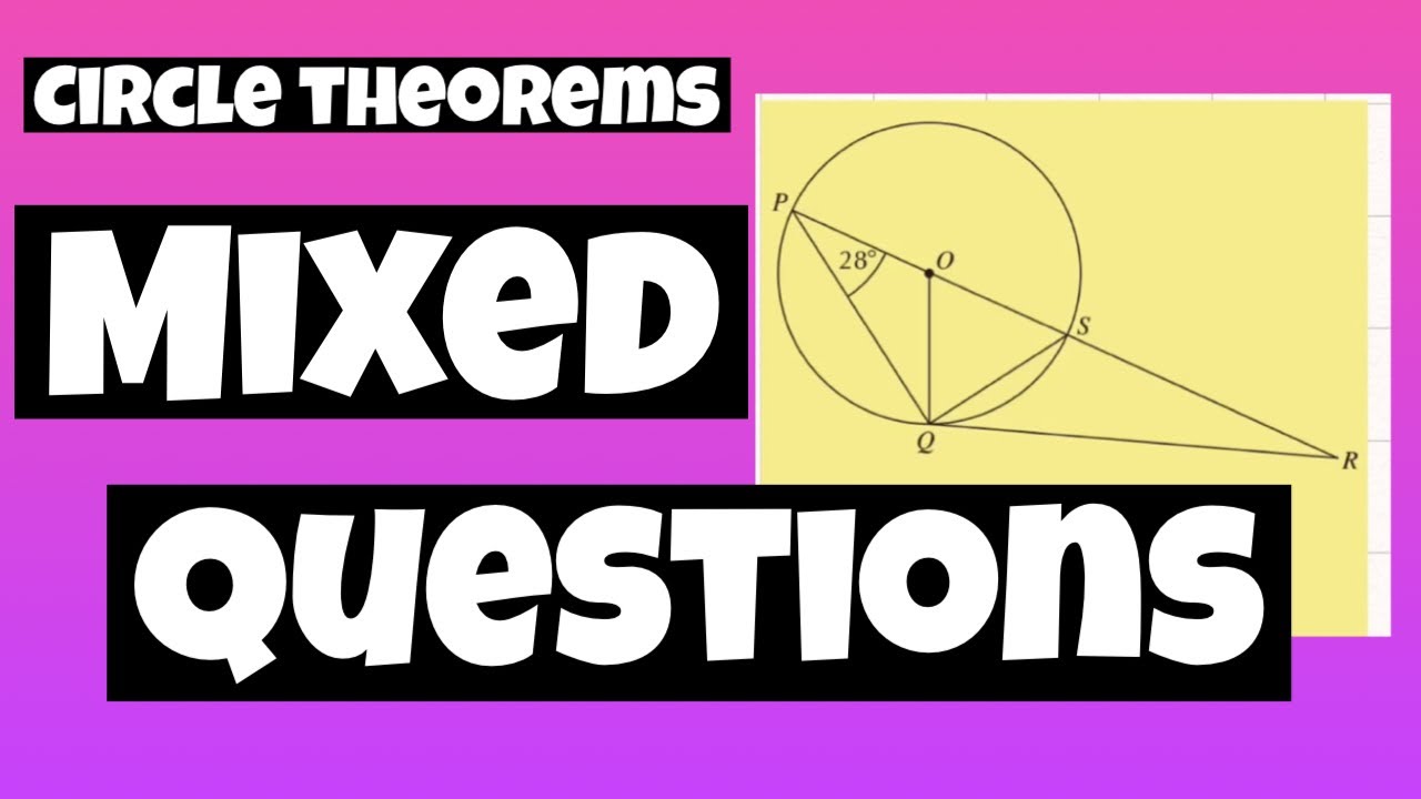 Circle Theorems Lesson 5 | Circle Theorems Mixed Questions