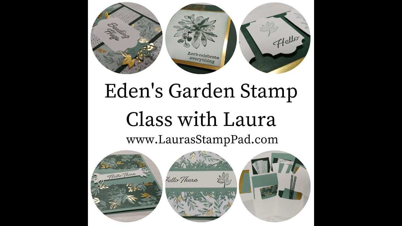 FREE 5 Card Stamp Class - Stampin' Up! Eden's Garden Stamp Set - Laura's Stamp Pad