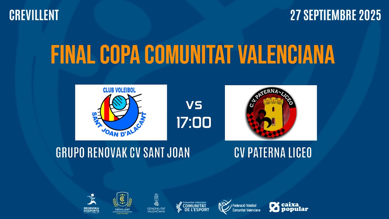 Final Femenina Copa Comunitat V. | Grupo Renovak CV Sant Joan VS CV Paterna-Liceo
