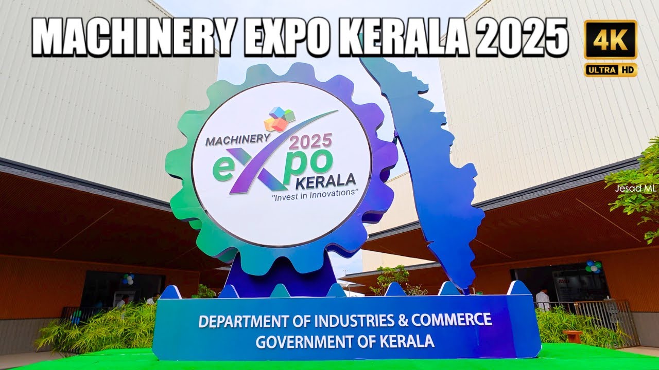 MACHINERY EXPO KERALA 2025 | KINFRA International ExhibitionCentre, Kakkanad, Kochi | Jesad ML