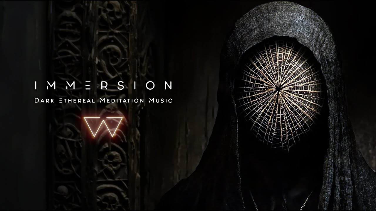 Immersion &ndash; Deep Dark Ambient Music for Meditation & Inner Stillness