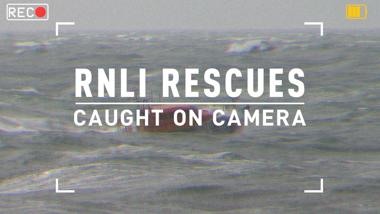 RNLI rescues caught on camera