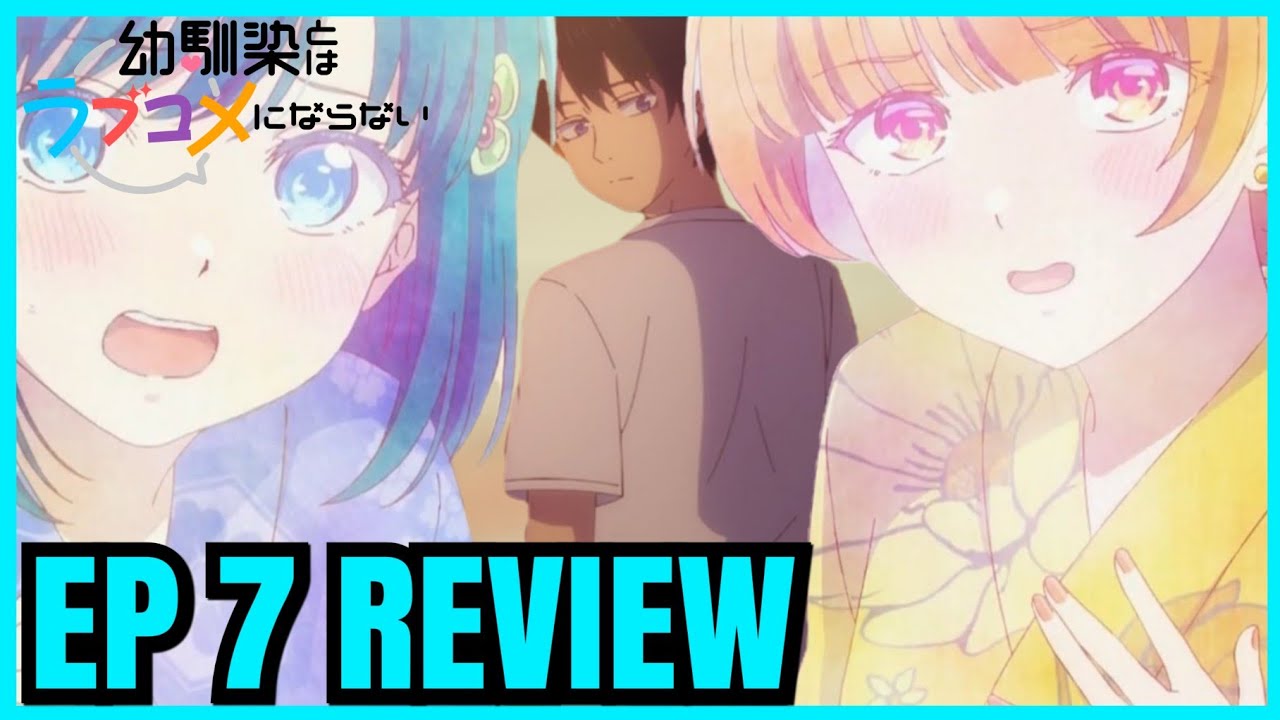 You Can't Be In A Rom-Com With Your Childhood Friends EP 7| THE GIRLS GET SERIOUS, HOW DO YOU PICK?