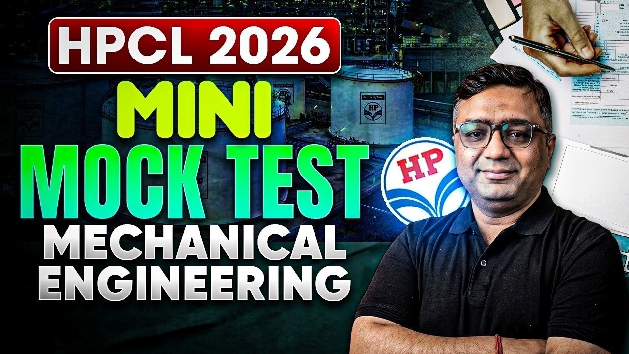 HPCL 2026 Mini Mock Test 🔥 Mechanical Engineering | HPCL Preparation 2026 | Dheeraj Sardana Sir