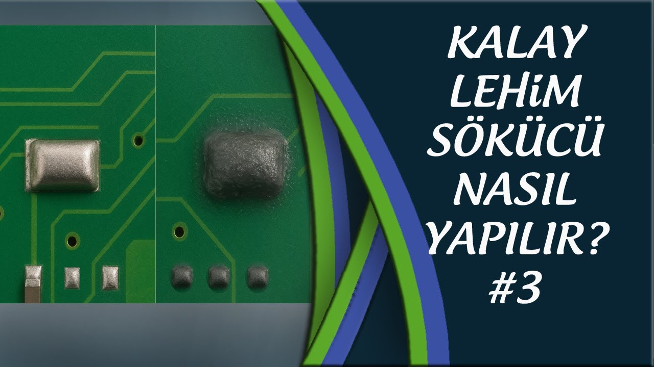 KALAY SÖKÜCÜ - LEHİM SÖKÜCÜ NASIL YAPILIR #3