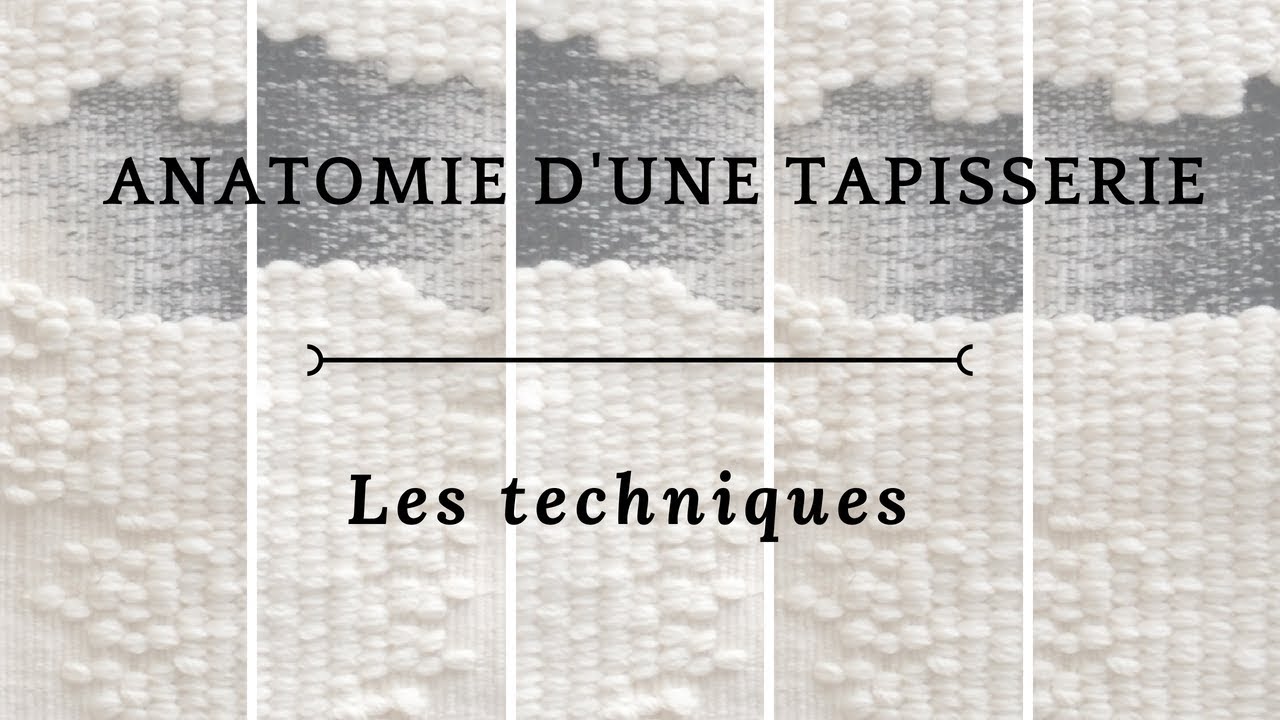 Anatomie d'une tapisserie - Willyarn