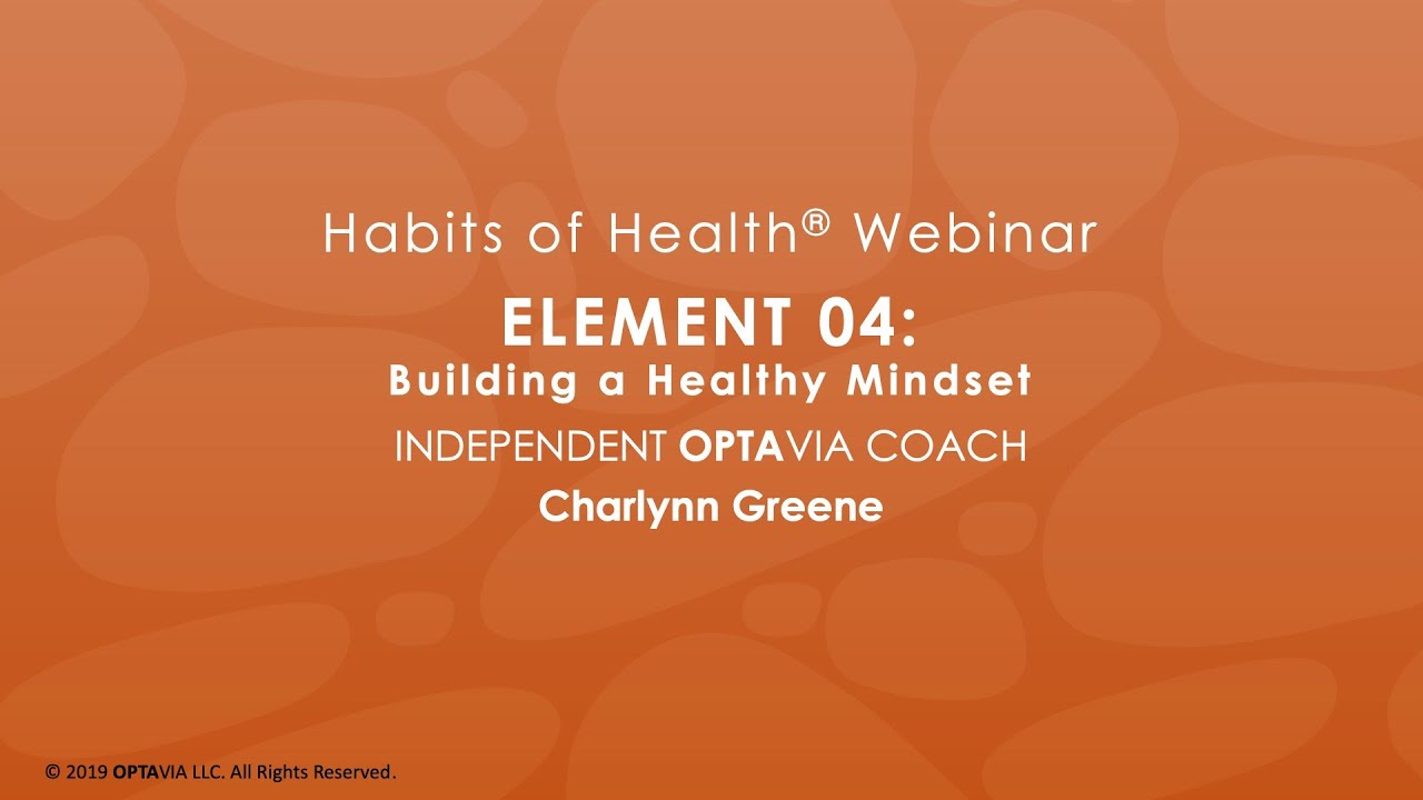 OPTAVIA Habits of Health – Your LifeBook: Element 04 – 9.4.19
