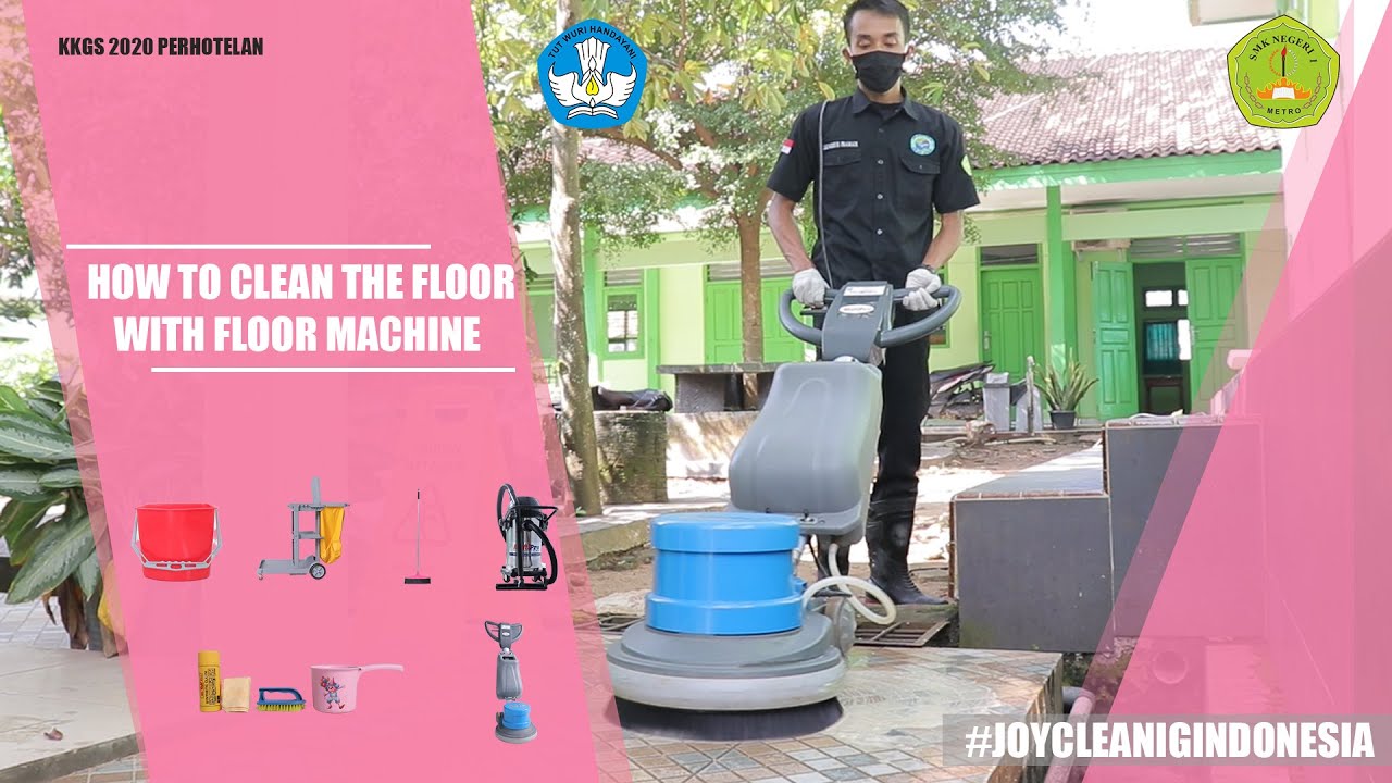 How To Clean The Floor With Floor Machine KKGS 2020 Perhotelan