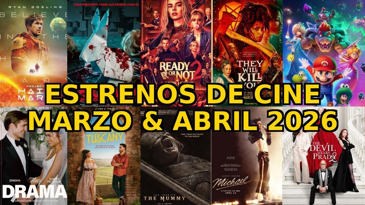 Estrenos de CINE Marzo & Abril 2026 | Las Mejores Pel&iacute;culas 2026 (New Movies 2026) 4K