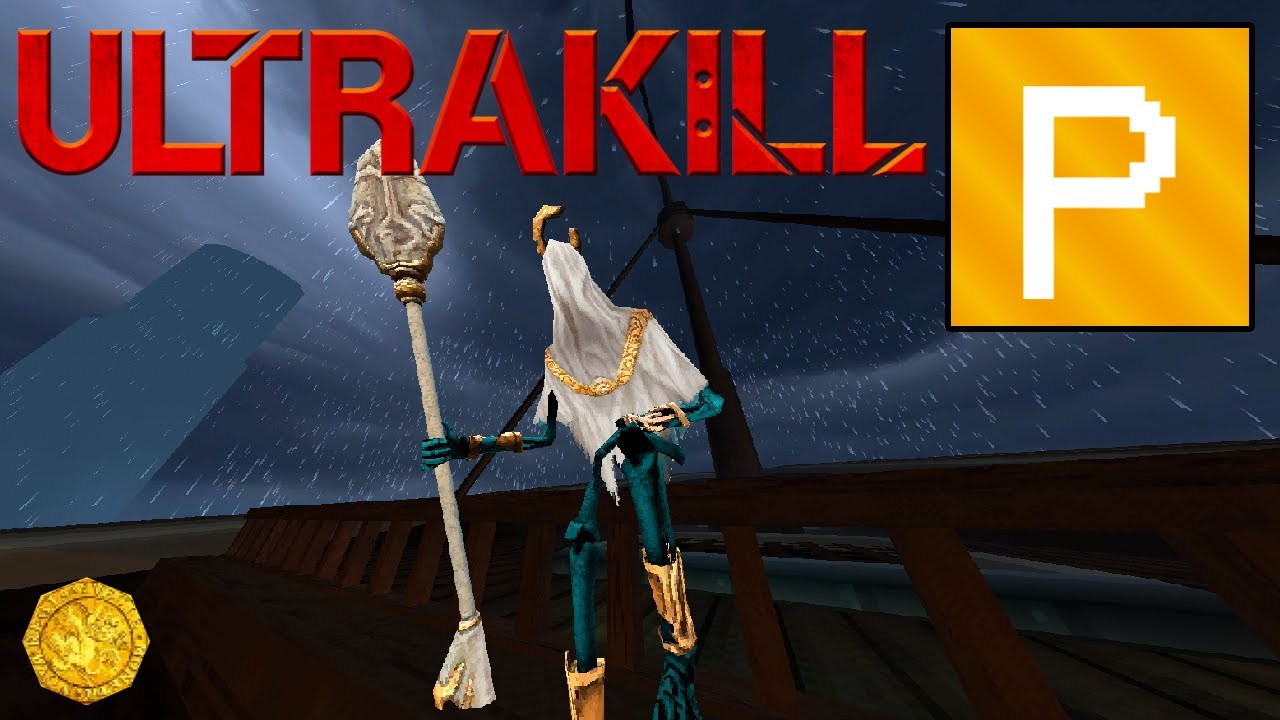 ULTRAKILL | WRATH - All P-Ranks
