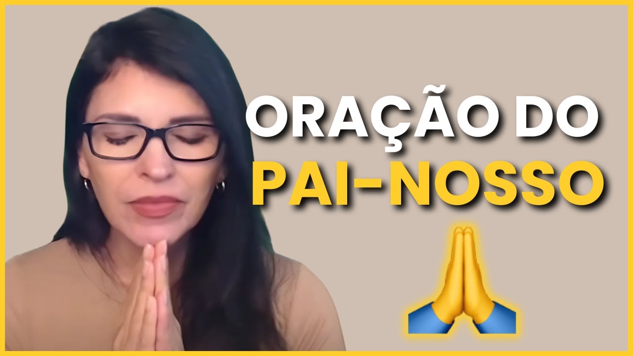 ORAÇÃO DO PAI NOSSO em Português| Aprender Português