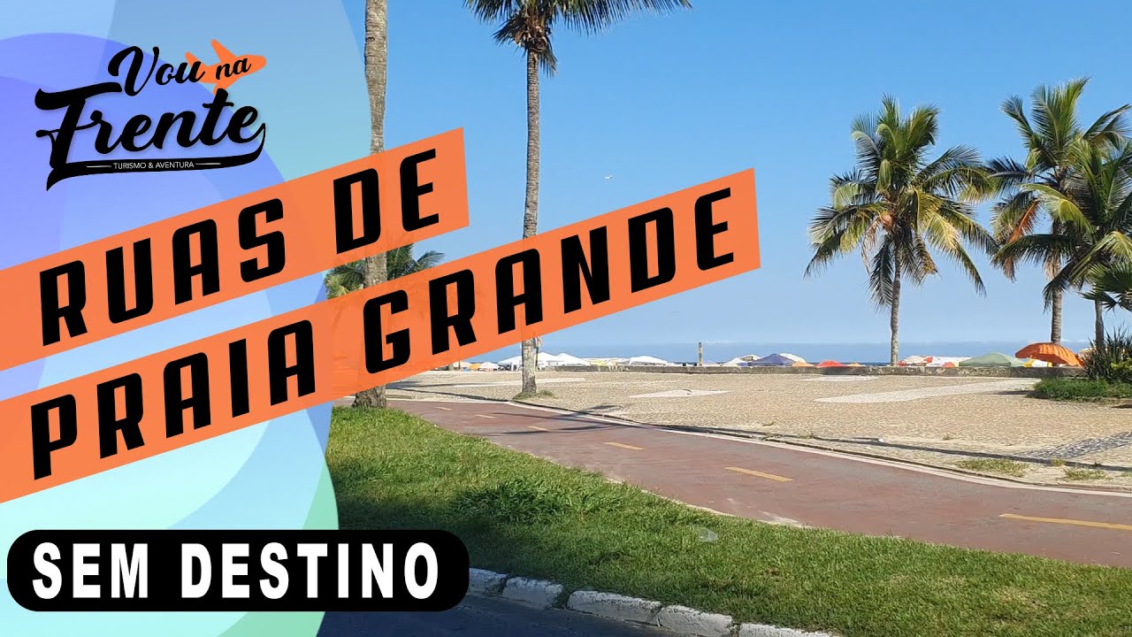 TOUR PELAS RUAS DE PRAIA GRANDE - SP