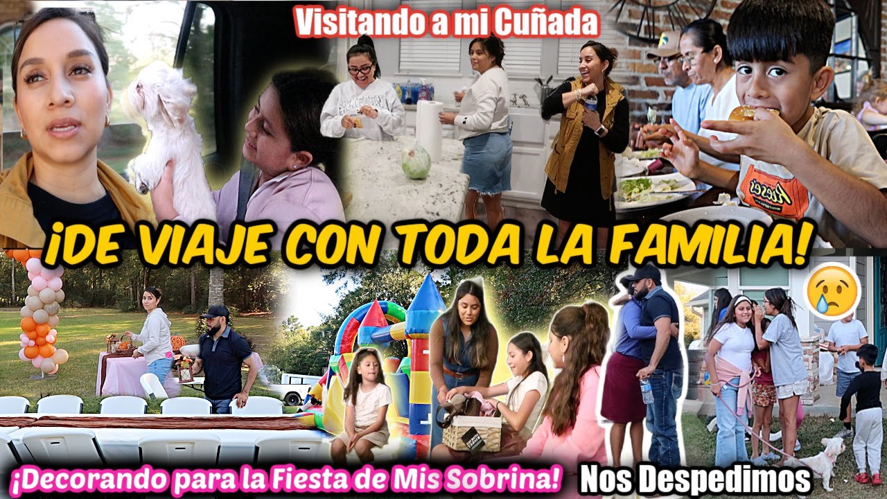 De Viaje con TODA LA FAMILIA‼️| Visitamos a mi CU&Ntilde;ADA MICAELA🥰Celebramos el Cumple de Mis Sobrinas🎊🎂
