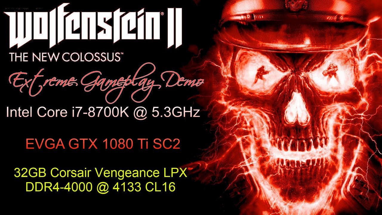 Wolfenstein II: The New Colossus [ 5.3GHz / DDR4-4133 ]