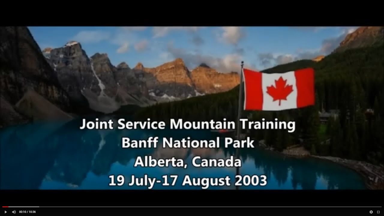 Joint Service Mountain Training Banff National Park Alberta, Canada 19 July-17 August 2003