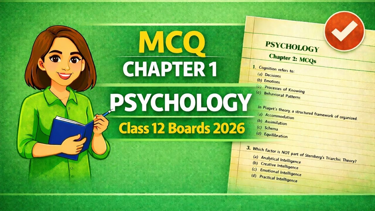  Class 12th Psychology MCQ Questions Chapter 01 - Variations In Psychological Attributes 