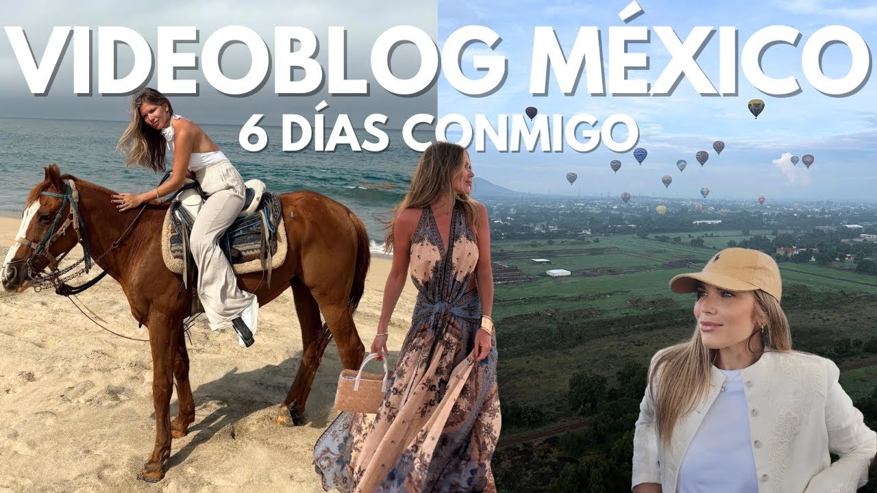 VIAJE A M&Eacute;XICO: 7 D&Iacute;AS CONMIGO. PLANES, LOOKS Y PLAYA