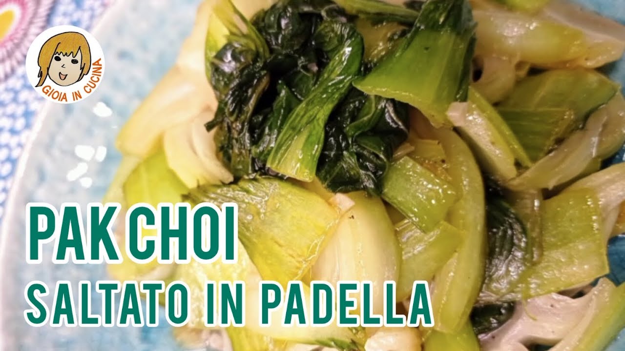 PAK CHOI Saltato in padella | Stir-Fried Bok Choy Recipe | 青梗菜炒め