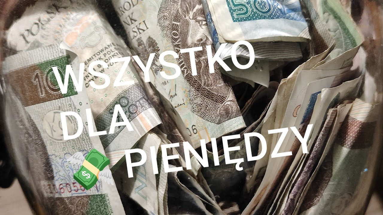 Wszystko dla pieniedzy#?!