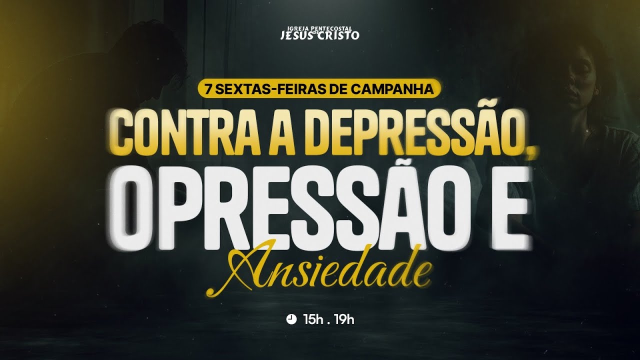 CULTO AO VIVO | CONTRA A DEPRESSÃO, OPRESSÃO E ANSIEDADE | 03/10/25 - SEXTA FEIRA | @IPJCOFICIAL