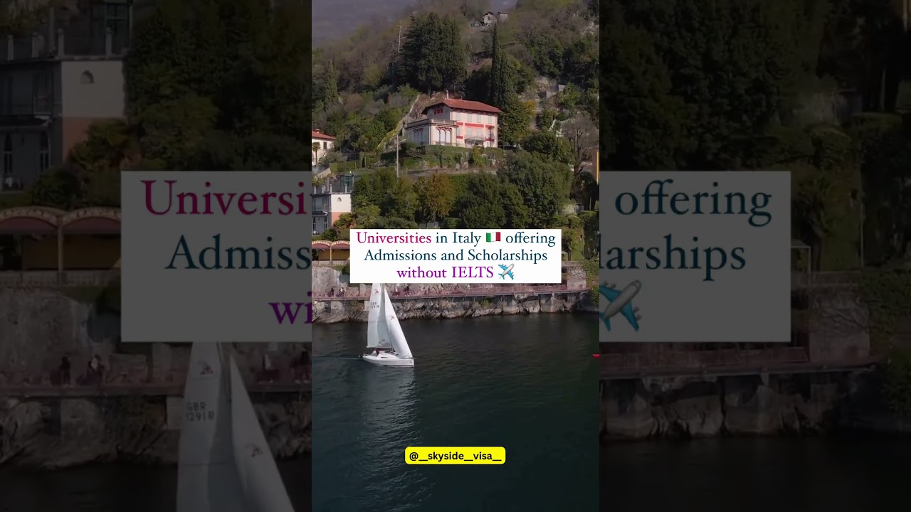 Italy Universities without IELTS in 2024 | How to apply for Italy study visa without IELTS ?